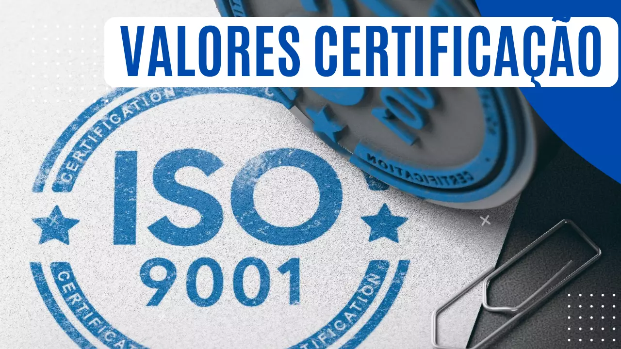 Valores de Certificação ISO 9001